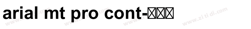arial mt pro cont字体转换